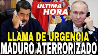 ¡ÚLTIMO 🔴 Maduro está en PÁNICO PIDE GARANTÍAS A RUSIA “RÉGIMEN EN FASE TERMINAL” [upl. by Auqinaj]