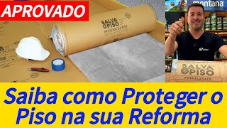 Salva Piso  O Melhor Protetor para a sua Reforma [upl. by Knowles]