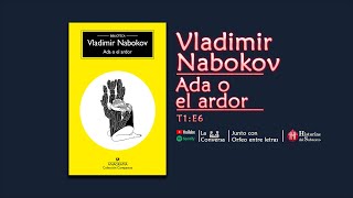 T1E6  Vladimir Nabokov  Ada o el ardor  La conversa [upl. by Mendelsohn]