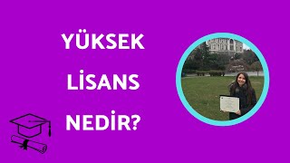 YÜKSEK LİSANS NEDİR  KARİYERİME ETKİSİ NEDİR [upl. by Hardner]