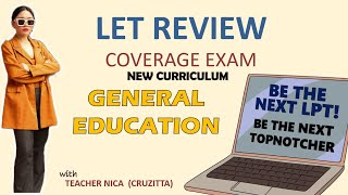 LET EXAM COVERAGE  GENERAL EDUCATION  TOPICS  TOS  CRUZITTA [upl. by Dagley]