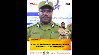 Polisi Kilimanjaro yakiri kumshikilia mwenyekiti Chadema mkoa [upl. by Ellingston]