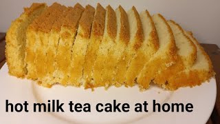 tea cake recipe  hot milk cake recipe cake recipe at home [upl. by Garihc]