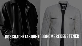 DOS CHAQUETAS QUE TODO HOMBRE DEBE TENER EN SU ARMARIO vlog modamasculina fashion [upl. by Isac]