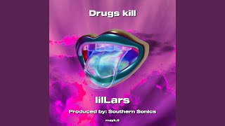 Drugs kill [upl. by Daphie]