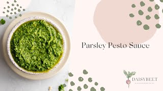 Parsley Pesto Sauce Recipe  Daisybeet [upl. by Wilton147]