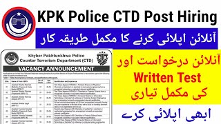 Counter Terrorism Department KPK Police Jobs 2024  CTP KPK Jobs 2024  KPK Police CTD Jobs 2024 [upl. by Nolur]