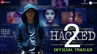 Hacked2  HINDI Trailer  Hina Khan  Rohan Shah  Vikram Bhatt  Hacked 2 Release Date [upl. by Enailil]