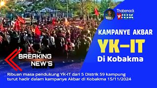 KAMPANYE AKBAR YKIT DI KOBAKMA MT [upl. by Yatnohs]