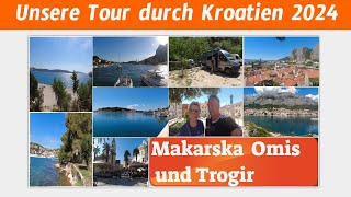 Makarska Omis und Trogir💖unsere Tour durch Kroatien😍 [upl. by Eissat]