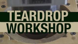 Teardrop Workshop short version [upl. by Indihar]