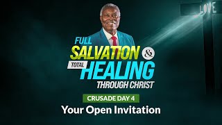 Full Salvation  Crusade 4  Your Open Invitation  Pastor WF Kumuyi [upl. by Esinehs683]