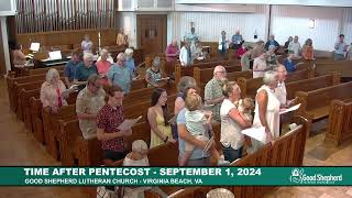 September 1 2024  Time After Pentecost [upl. by Aiksas]