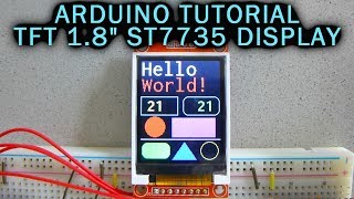 Arduino Tutorial 18quot TFT Color Display ST7735 128x160 [upl. by Grani609]