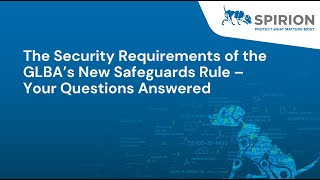 GLBA Security Requirements – Questions Answered [upl. by Wistrup737]