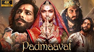 Padmaavat Full Movie  Ranveer Singh Deepika Padukone Shahid Kapoor  1080p HD Facts amp Review [upl. by Marylou]