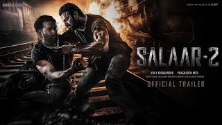 SALAAR 2  Concept Trailer  Shouryaanga Parvam  Prabhas  Prithviraj  Prashanth Neel [upl. by Aver]