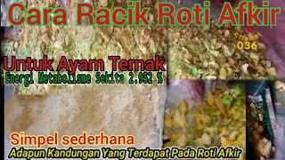 Racik Limbah Roti Afkir Untuk Pakan Tern‼️MENGUBAH ROTI KADALUWARSA UNTUK PAKAN TERNAK [upl. by Saimerej]