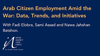 Arab Citizen Employment amid the War Data Trends and Initiatives [upl. by Nilat618]