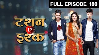 Twinkle और Kunj ने क्या feel और express किया  Tashan E Ishq  Episode 180  Zee TV [upl. by Ahcim]