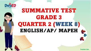 SUMMATIVE TEST GRADE 3 QUARTER 2 WEEK 8 part2 [upl. by Auod361]