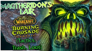 Magtheridons Lair TBC Guide 🧊 DUNGEON DIVES [upl. by Einohpets]