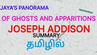 ON GHOSTS AND APPARITIONS BY JOSEPH ADDISON  SUMMARY IN TAMIL தமிழில் [upl. by Arahsit67]