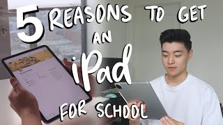 5 Reasons Why You NEED an iPad for School in 2022 [upl. by Manley]