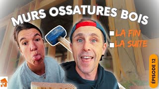 MURS OSSATURES BOIS LA SUITE  Episode 12 [upl. by Loleta]