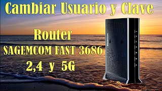 Router SAGEMCOM Cambiar usurio y clave Wifi 24 y 5 G [upl. by Niwrehs]