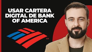 Cómo Usar la Wallet Digital de Bank of America [upl. by Riki]