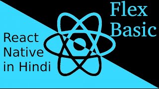 ReactNative Hindi tutorial 14 flex box basic [upl. by Esertal239]