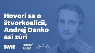 Dobré ráno Hovorí sa o štvorkoalícii Andrej Danko asi zúri 21112024 [upl. by Ankney694]