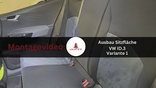 Ausbau Sitzfläche VW ID3  Variante 1 [upl. by Gnuhn]