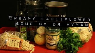 Nutribullet Rx quotCreamy Cauliflowerquot Vegan Soup from Dr Hymans 10Day Diet [upl. by Hoshi]