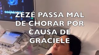 ZEZÉPASSA MAL DE CHORAR POR CAUSA DE GRACIELE [upl. by Gnilsia]