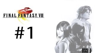 Guia Final Fantasy VIII  Parte 1  Inicio [upl. by Lekar]