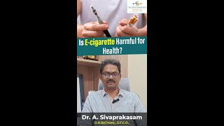 Ecigarettes harmful for health  Sri Surakkshaa Hospital [upl. by Neellok]