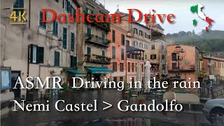 ASMR Driving in the rain Italy Nemi  Frascati  Grottaferrata  Castel Gandolfo October 2020  ☔ [upl. by Anitsirt911]