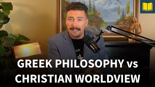 The TRUTH About Greek Philosophy Christianity and Logic [upl. by Eekorehc]