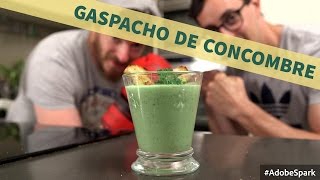 RECETTE GASPACHO DE CONCOMBRE  LA CUISINE DE TRYPHON amp SIMON [upl. by Ahseikan287]