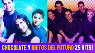 Chocolate y Nietos del Futuro  25 Hits Enganchados [upl. by Novehc]