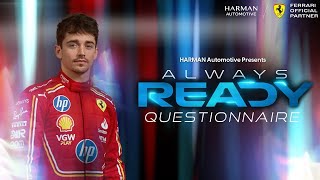 Always Ready Questionnaire  Charles Leclerc Scuderia Ferrari HP Interview [upl. by Wattenberg]