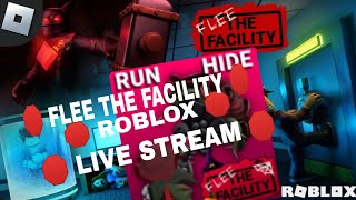 🛑 ROBLOX 🛑 LIVE STREAM 🛑 Playing Roblox FLEE THE FACILITYFTF [upl. by Col]