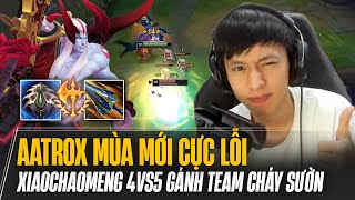 AATROX MÙA MỚI CỰC LỖI TRONG TAY XIAOCHAOMENG DÙ PHẢI 4VS5 NHƯNG VẪN KHIẾN TEAM ĐỊCH BẤT LỰC [upl. by Aalst]