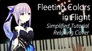 「Fleeting Colors in Flight Part 1」【Genshin Impact OST】 Piano Tutorial [upl. by Katsuyama]