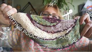 Knitting Podcast  Episode 64  FO Parade [upl. by Ashleigh940]