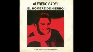 El hombre de Hierro  Alfredo Sadel [upl. by Loris]