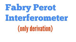 Fabry Perot interferometer in Hindi [upl. by Nort]