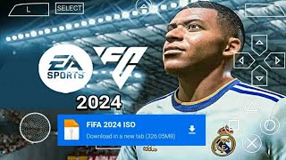 FIFA 2024 PPSSPP Android Offline 4K Camera  EA FC 24 PPSSPP HD Graphics Updated Transfer 202324 [upl. by Llyrehc]